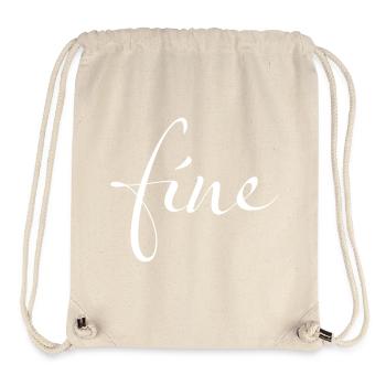 Fine – Dein Statement für supergute Tage - Stanley/Stella recycelter Gym Bag - Naturweiß - Vorne