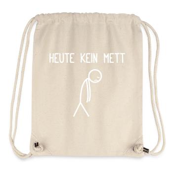 Heute kein Mett Mettbrötchen - Stanley/Stella recycelter Gym Bag - Naturweiß - Vorne