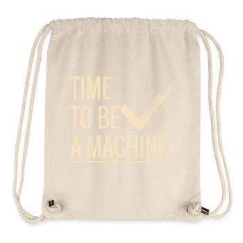 Time to be a machine - Stanley/Stella Recycled Gym Bag - natural - Front