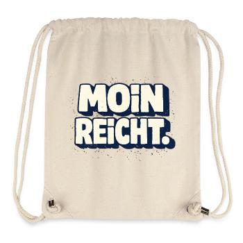 Moin reicht norddeutscher Spruch - Stanley/Stella recycelter Gym Bag - Naturweiß - Vorne