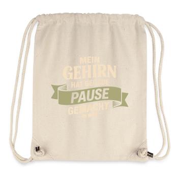 My brain just took a break - Stanley/Stella Recycled Gym Bag - natural - Front