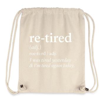 Définition de la pension de retraite Humour pour retraités Drôle - Sac à cordon recyclé Stanley/Stella - blanc naturel - Devant