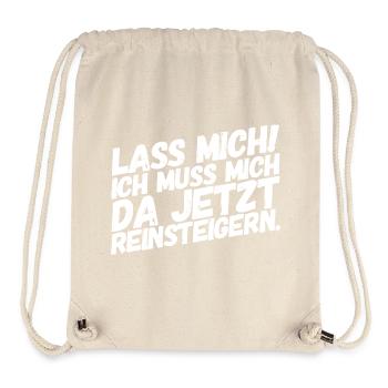 Lass Mich! Ich muss mich da reinsteigern. Gamer - Stanley/Stella recycelter Gym Bag - Naturweiß - Vorne