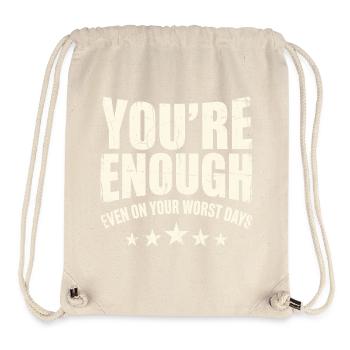 You Are Enough – Courageous Daily Message - Stanley/Stella Recycled Gym Bag - natural - Front