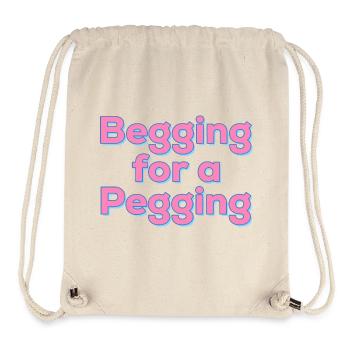 Begging For A Pegging Quote - Stanley/Stella Recycled Gym Bag - natural - Front