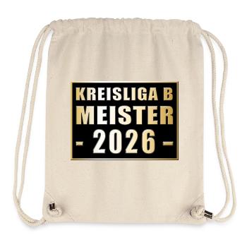 Champion of the Kreisliga B 2026 - Stanley/Stella Recycled Gym Bag - natural - Front