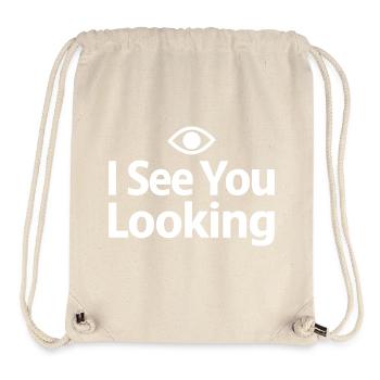 I See You Looking Statement Spruch - Stanley/Stella recycelter Gym Bag - Naturweiß - Vorne