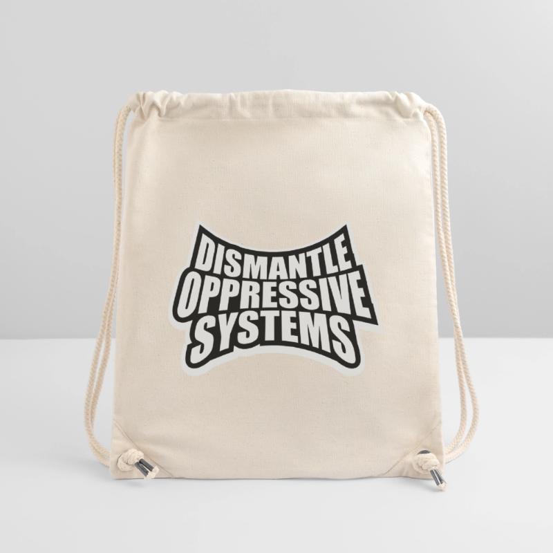 Dismantle Oppressive Systems Activism Statement Stanley/Stella Recycled Gym Bag