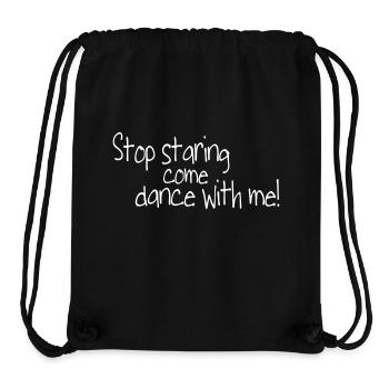 stop staring and come dance with me - Sac à cordon recyclé Stanley/Stella - noir - Devant