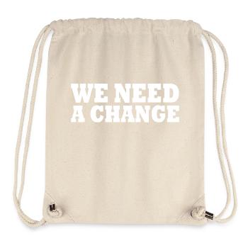 We need a change - Stanley/Stella recycelter Gym Bag - Naturweiß - Vorne