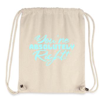 You're Absolutely Right Lustig Sarkastisch KI Logo - Stanley/Stella recycelter Gym Bag - Naturweiß - Vorne