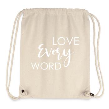 Love Every Word  - Stanley/Stella recycelter Gym Bag - Naturweiß - Vorne