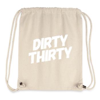 Dirty Thirty 30. Geburtstag - Stanley/Stella recycelter Gym Bag - Naturweiß - Vorne