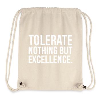 tolerate nothing but excellence - Stanley/Stella Recycled Gym Bag - natural - Front
