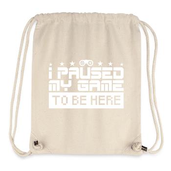 Ich habe mein Spiel gestoppt, um hier zu sein. Gamer-Geschenk. - Stanley/Stella recycelter Gym Bag - Naturweiß - Vorne