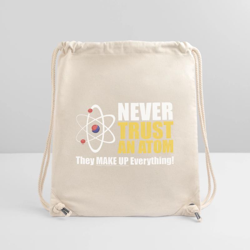 Never Trust an Atom  Stanley/Stella Recycled Gym Bag