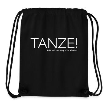 Tanze! Vor allem aus der Reihe! - Stanley/Stella recycelter Gym Bag - Schwarz - Vorne