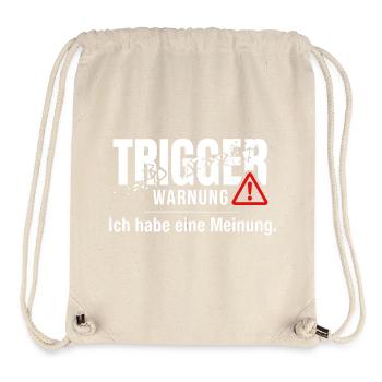Trigger Warnung - Meinung Politik Debatte Idee - Stanley/Stella recycelter Gym Bag - Naturweiß - Vorne