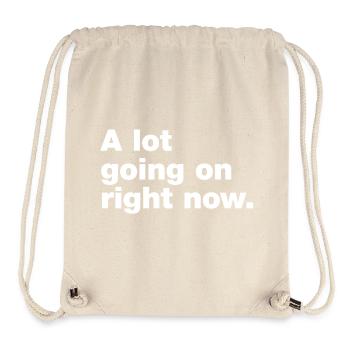 Im Moment passiert eine Menge - Stanley/Stella recycelter Gym Bag - Naturweiß - Vorne