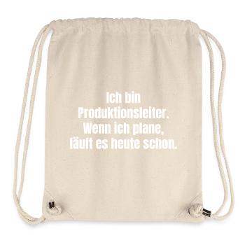 Production Manager Spruch: Planning is underway - Stanley/Stella Recycled Gym Bag - natural - Front