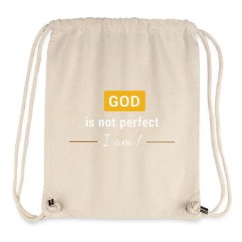 God is not perfect, I am ! - Stanley/Stella Recycled Gym Bag - natural - Front