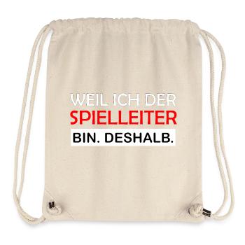 Weil ich der Spielleiter bin Deshalb RPG - Stanley/Stella recycelter Gym Bag - Naturweiß - Vorne