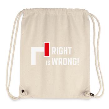 Right Is Wrong! Gegen Rechts & Rechte Parteien V1 - Stanley/Stella recycelter Gym Bag - Naturweiß - Vorne