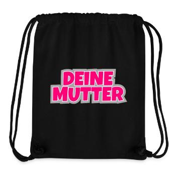 Deine Mutter - der Klassiker zum anziehen. - Stanley/Stella recycelter Gym Bag - Schwarz - Vorne