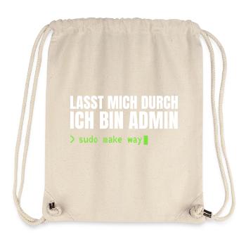 Lasst mich durch, ich bin Admin – Sudo Make Way - Stanley/Stella recycelter Gym Bag - Naturweiß - Vorne