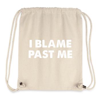 I Blame Past Me - Stanley/Stella Recycled Gym Bag - natural - Front