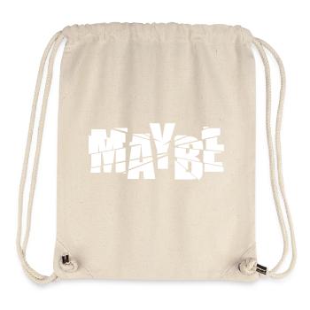 Maybe Party Flirt Design – Cheeky Idea & Swag - Stanley/Stella Recycled Gym Bag - natural - Front