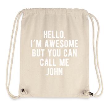 Hallo, mir geht's großartig. Nenn mich John. Lustiges Zitat. - Stanley/Stella recycelter Gym Bag - Naturweiß - Vorne
