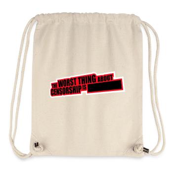 The Worst Thing About Censorship Is Lustig Ironie - Stanley/Stella recycelter Gym Bag - Naturweiß - Vorne