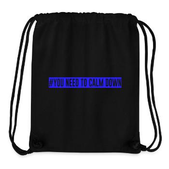 #You need to calm down - Blue! - Stanley/Stella recycelter Gym Bag - Schwarz - Vorne
