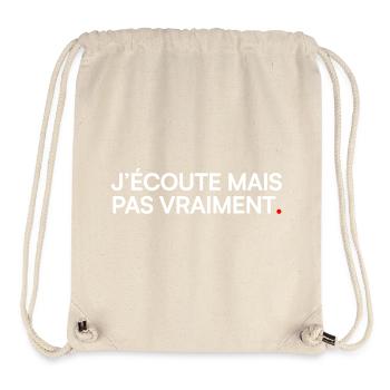 J’écoute mais pas vraiment humour bureau - Sac à cordon recyclé Stanley/Stella - blanc naturel - Devant