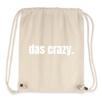 Das Crazy Jugendsprache Insider Meme Cool Verrückt - Stanley/Stella recycelter Gym Bag - Naturweiß - Vorne