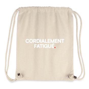 Cordialement fatigué. Humour bureau minimaliste - Sac à cordon recyclé Stanley/Stella - blanc naturel - Devant