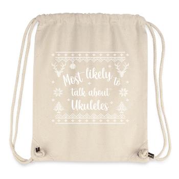 Most likely to talk about Ukuleles - Stanley/Stella recycelter Gym Bag - Naturweiß - Vorne