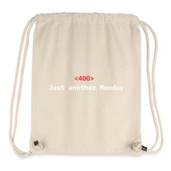 <400> Just Another Monday | Dev Humor - Stanley/Stella Recycled Gym Bag - natural - Front
