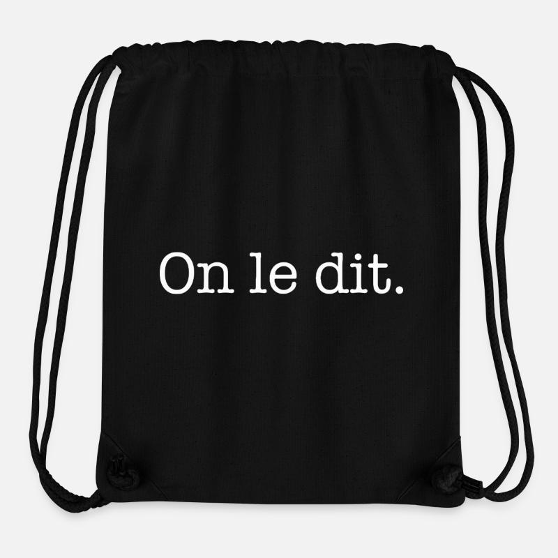 Design « On le dit « – Citation minimaliste - Sac à cordon recyclé Stanley/Stella - noir
