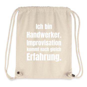 Ich bin Handwerker – Improvisation nach Erfahrung - Stanley/Stella recycelter Gym Bag - Naturweiß - Vorne