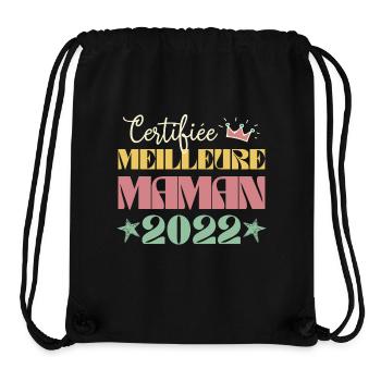 Certifiée meilleure maman 2022 Cadeau maman - Sac à cordon recyclé Stanley/Stella - noir - Devant