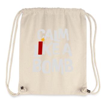 Calme comme une bombe Paradoxe Ironie Humour Blague explosive - Sac à cordon recyclé Stanley/Stella - blanc naturel - Devant