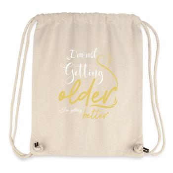 Not Getting Older, Getting Better - Stanley/Stella Recycled Gym Bag - natural - Front