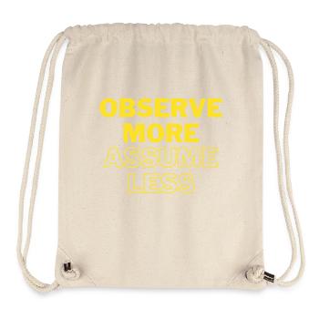 Observe More, Assume Less - Stanley/Stella Recycled Gym Bag - natural - Front