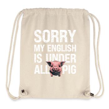 Denglisch Sorry Mein Englisch Ist Unter Aller Sau - Stanley/Stella recycelter Gym Bag - Naturweiß - Vorne