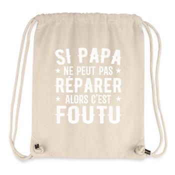 If dad can't fix it then it's done - Stanley/Stella Recycled Gym Bag - natural - Front