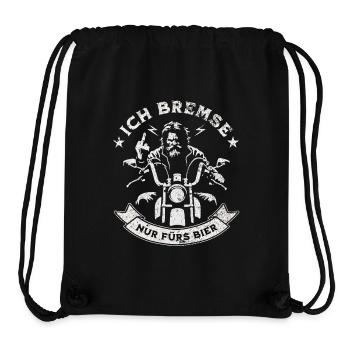 ICH BREMSE NUR FÜRS BIER Biker und Motorrad - Stanley/Stella recycelter Gym Bag - Schwarz - Vorne