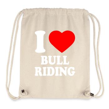 I love bull riding - Stanley/Stella recycelter Gym Bag - Naturweiß - Vorne