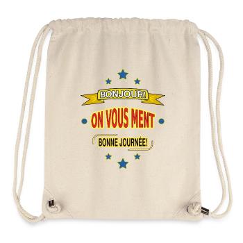 HELLO! YOU ARE BEING LIED TO. HAVE A NICE DAY! - Stanley/Stella Recycled Gym Bag - natural - Front